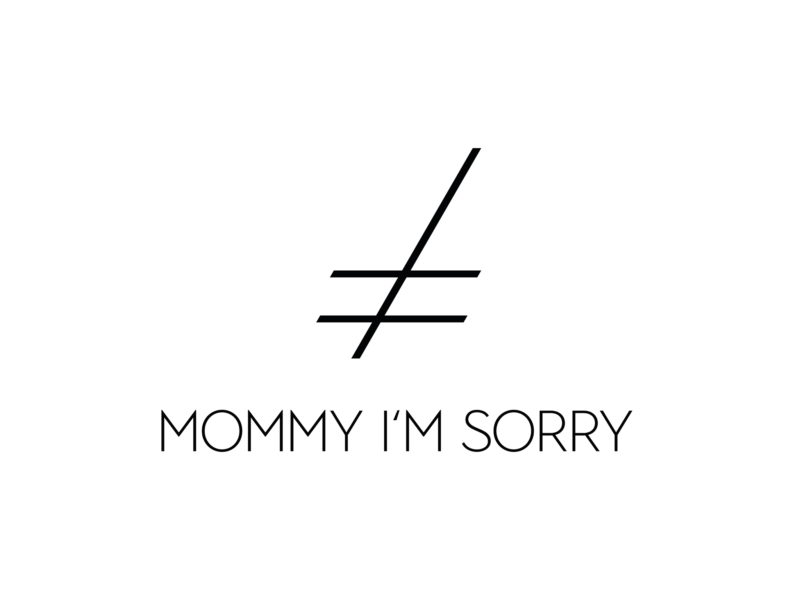 Mommy I'm Sorry Tattoo